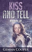 Kiss and Tell 1530185750 Book Cover