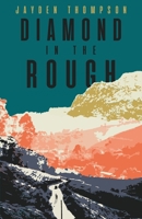 Diamond in the Rough (The Wastelands Series) B0DT9R41JR Book Cover