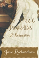 Las Trece Dinast�as: El Despertar 1549965417 Book Cover