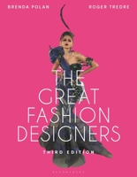 The Great Fashion Designers: From Chanel to McQueen, the names that made fashion history 1350504343 Book Cover