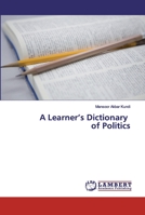 A Learner’s Dictionary of Politics 6202003987 Book Cover