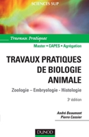 Travaux pratiques de biologie animale - 3ème édition - NP (French Edition) 2100537113 Book Cover