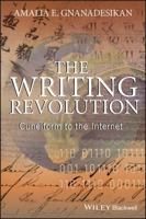 The Writing Revolution: Cuneiform to the Internet (The Language Library) 1394218192 Book Cover