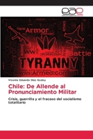 Chile: De Allende al Pronunciamiento Militar 6209065074 Book Cover