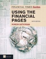 Financial Times Guide to Using the Financial Pages 0273612484 Book Cover