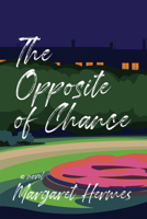 The Opposite of Chance 1953002145 Book Cover