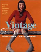 Vintage Style: Buying and Wearing Classic Vintage Clothes 0060194758 Book Cover