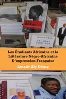 Les etudiants africains et la litterature negro-africaine d'expression francaise 9956558303 Book Cover