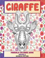 Mandala Coloring Book Advanced Pattern - Animals - Giraffe B09CC7F766 Book Cover