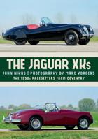 The Jaguar XKs: The 1950s Pacesetters from Coventry 1445673460 Book Cover