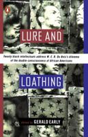 Lure And Loathing: Essays on Race, Identity, and the Ambivalence of Assimilation 0140159371 Book Cover