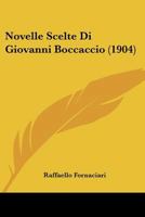 Novelle Scelte Di Giovanni Boccaccio (1904) 1167651502 Book Cover