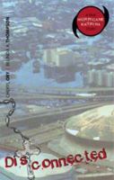Disconnected: A True Hurricane Katrina Story 1598867520 Book Cover