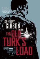 The Old Turk's Load 0802121136 Book Cover