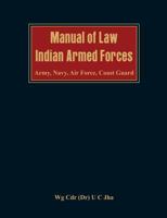 Manual of Law: Indian Armed Forces (Army, Air Force, Coast Guard) 9382652876 Book Cover