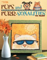 Pups & Purr-sonalities to Paint (Leisure Arts #22645) 1601407203 Book Cover