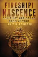 Fireship Nascence 1625105401 Book Cover