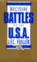 Decisive Battles of the U.S.A., 1776-1918 0306805324 Book Cover