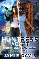 Huntress Adept 1649710445 Book Cover