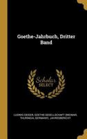 Goethe-Jahrbuch, Dritter Band 0274912430 Book Cover