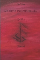 Archives Intemporelles Livre I Rekrserk (French Edition) B0F4YM7PM6 Book Cover