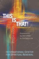 This Is That!: Empowered by the Holy Spirit for the 21st Century Life 1616381671 Book Cover