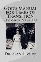 God's Manual for Times of Transition: Second Samuel 1976493714 Book Cover