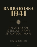 Lage Ost: An Atlas of Operation Barbarossa, 1941 1472843924 Book Cover