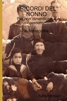 I RICORDI DEL NONNO - Per non dimenticare il passato 1326249312 Book Cover