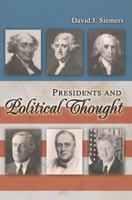Presidents and Political Thought 0826218784 Book Cover