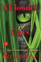 A Clowder of Cats: A Joy Forest Cozy Mystery 1957272163 Book Cover