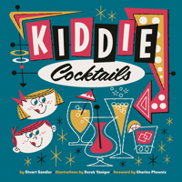 Kiddie Cocktails 191274015X Book Cover