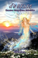 Ángeles, Nuestros Compañeros Celestiales (Spanish Edition) B0DPZYDFLV Book Cover