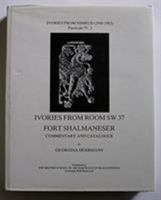 Ivories from Nimrud 4: Ivories from Room SW 37 Fort Shalmaneser 0903472104 Book Cover