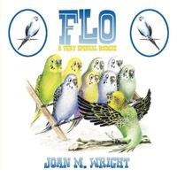 Flo: A Very Special Budgie 1847487920 Book Cover