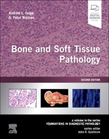 Bone and Soft Tissue Pathology: A Volume in the Series Foundations in Diagnostic Pathology 0323758711 Book Cover