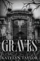 Graves B0DGB8PGTB Book Cover