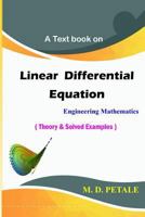 Linear Differential Equation : Theory and Solved Examples 1980759367 Book Cover