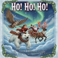 Ho! Ho! Ho!: A Christmas Story B0G5HLDSDV Book Cover