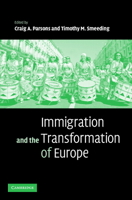 Immigration and the Transformation of Europe 0521088283 Book Cover