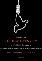 The Death Penalty: A Worldwide Perspective 0199251282 Book Cover