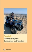 Abenteuer Zypern: Geschichten und Ratgeber 3347346122 Book Cover