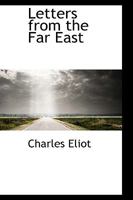 Letters Far East (Classic Reprint) 1534751343 Book Cover