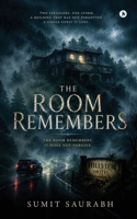 The Room Remembers: A Novel B0HG1XC8MD Book Cover