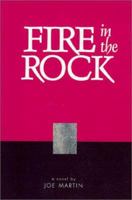 Fire in the Rock: A Novel 0345456912 Book Cover