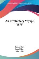 An Involuntary Voyage 1171678347 Book Cover