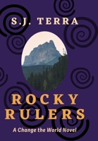 Rocky Rulers (Change the World) 1038335515 Book Cover