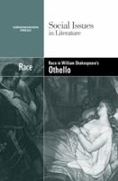 Race in William Shakespeare's Othello 0737758139 Book Cover
