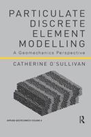 Particulate Discrete Element Modelling 1138074896 Book Cover