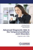 Advanced Diagnostic Aids in the Temporomandibular Joint Disorders 6200437130 Book Cover